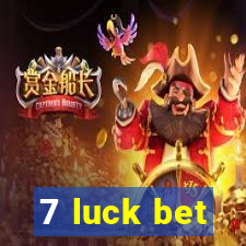 7 luck bet